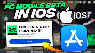 How to Download FC MOBILE 25 BETA VERSION On IOS