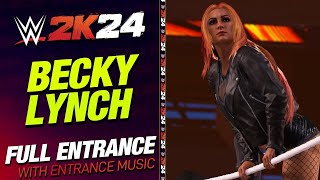 BECKY LYNCH WWE 2K24 ENTRANCE - #WWE2K24 BECKY LYNCH ENTRANCE THEME