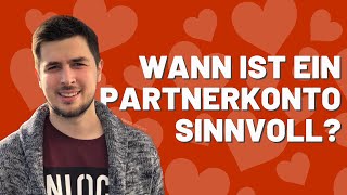 GEMEINSCHAFTSKONTO: Wann es Sinn macht 👩‍❤️‍👨 (und wann nicht 💔) | FINANZENTDECKER