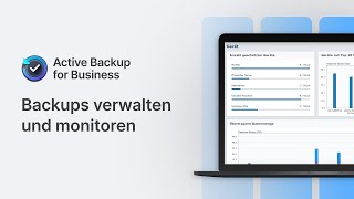 Active Backup for Business | PC & Mac verwalten und monitoren [Tutorial]