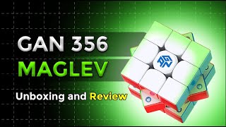 GAN 356 Maglev - Unboxing and Review | cubuzzle #gancube