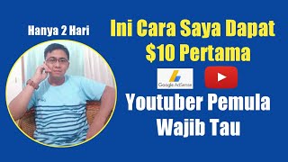 Cara mendapatkan $10 Dollar Pertama Google Adsense Youtube | Setelah Monetisasi