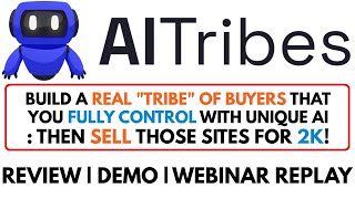 AITribes Review, Demo, Webinar Replay, Bonus - Building AI ‘Self-Growing’ Community Businesses