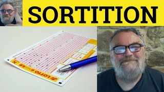 🔵 Sortition Meaning - Sortition Examples - Sortition Definition - Politics - Sortition