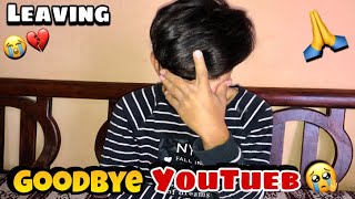 I Am Leaving YouTube 😭 My Last Vlog 💔 Goodbye YouTube 🙏 Quiting YouTube 😱