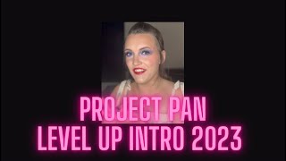 Project Pan Level Up Intro 2023