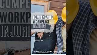 Compensable Workplace Injuries