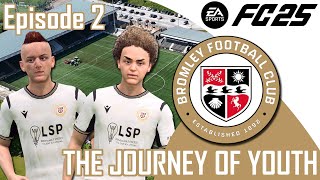 FC 25 CAREER MODE | BROMLEY FC | THE JOURNEY OF YOUTH | EPISODE 2 | WE NEED MORE GOALS