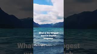 #longestword#"UNBELIEVABLE! The Longest Word in English Will Blow Your Mind! (45 Letters!)"🤔✅