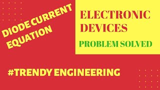 Diode current equation_electronic devices_problem solved