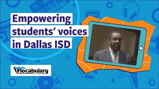 Empowering students' voices in Dallas ISD