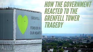 How Did The Government React To The Grenfell Tower Tragedy?