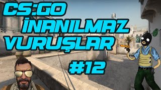 Cs Go İnanılmaz Vuruşlar #12