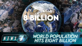 The World's Population Will Reach 8 Billion Today | News 7 | Global News | World | Population