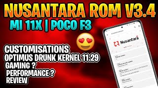 Nusantara Rom v3.4  for Mi 11x and Poco F3 | Installation and Review