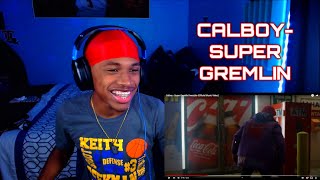 HE'S SO UNDERRATED!!! CALBOY- SUPER GREMLIN FREESTYLE(OFFICIAL VIDEO) REACTION🔥