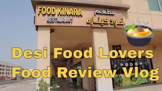 Food Kinara Restaurant / Open Desi Pakistani Food Restaurant in UAE - Food Review Vlog