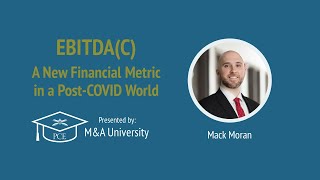 EBITDA(C) A New Financial Metric for a Post COVID World