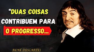 FRASES E CITAÇÕES DE RENÉ DESCARTES GRANDE FILÓSOFO E MATEMÁTICO FRANCÊS