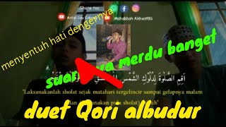 duet Qori Al budur terbaru ( ahmad ) & ( Ino)