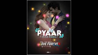 ❤️Pyaar_Ki_Ek_Kahani_Feel_The_Music Avee player status video short (aashu)