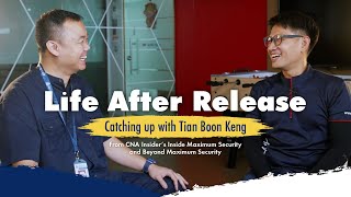 Life After Release: Catching up with Tian Boon Keng