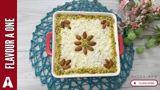 Shahi Tukray Lasagna | Eid Special | Dessert by Flavour Aone