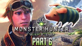 POOGIE! - Monster Hunter World Playthrough (Part 6)