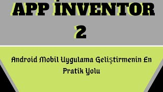 Appinventor 2 ile Android Mobil Uygulama Geliştirme - 6