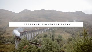 Jacobite Steam Train - Scotland Elopement Ideas & Guide