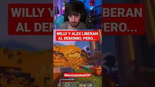 ALEX Y WILLY LIBERAN AL DEMONIO PERO...