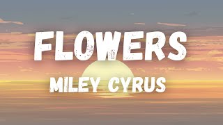 Miley Cyrus - Flowers