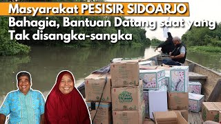 PELIK! Kehidupan Masyarakat PESISIR SIDOARJO Akses Sulit dan Kebutuhan Pangan Sedikit