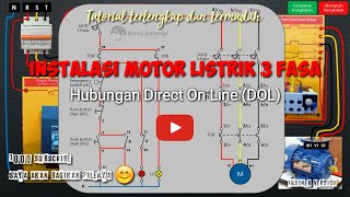 Instalasi Motor Listrik 3 Fasa Hubungan Direct On Line [Trainer Version]