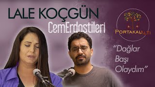 Dağlar Başı Olaydım - Lale Koçgün & Cem Erdost İleri (PortakalAltı Kayıtları)