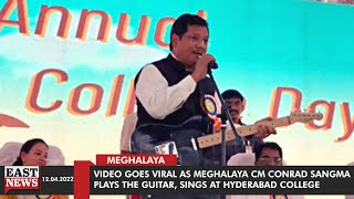 Video Goes Viral As Meghalaya CM Conrad Sangma Plays the Guitar, Sings At Hyderabad College