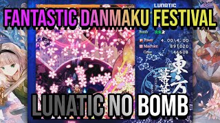 Touhou FDF Part 2 - Lunatic No Bomb Clear