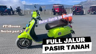 🛵 ke bromo make motor listrik, siapa takut ❓[3/5] | full jalur tanah ditemani warlok