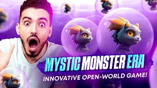 MYSTIC MONSTER ERA IS A HUGE OPEN WORLD GAME!!