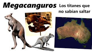 Megacanguros. Descubre a los canguros gigantes que no sabían saltar