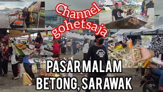 pasar malam Betong