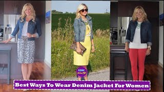 Best Ways To Wear Denim Jacket For Women | How to Style a Denim Jacket | How To Wear A Denim Jacket