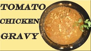 Tomato chicken gravy in tamil | Thakali chicken Recipe