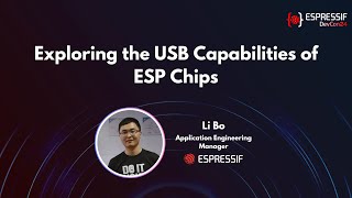 DevCon24 - Exploring the USB Capabilities of ESP Chips