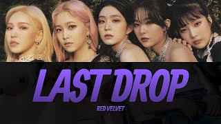 Red Velvet 레드벨벳 'Last Drop' Lyrics Video | KPOPWorld Music