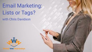 Email Marketing | Tip for Using Tags vs Multiple Lists