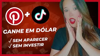 Pinterest e TikTok, estratégia para vender em DÓLAR, sem APARECER e sem INVESTIR!