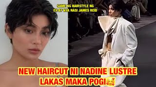 ANG POGI NI NADINE LUSTRE NGAYON🥰BAGAY NA BAGAY ANG NEW HAIRCUT NYA. #nadinelustre #trending