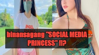 IKINAGULAT NG MARAMI ANG NAGYARI SA KANYA || BINANSAGANG "SOCIAL MEDIA PRINCESS"