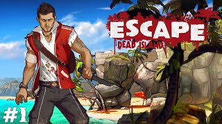 ЖУРНАЛИСТЫ НА ВЫЕЗДЕ ▪ Escape Dead Island (Прохождение) #1